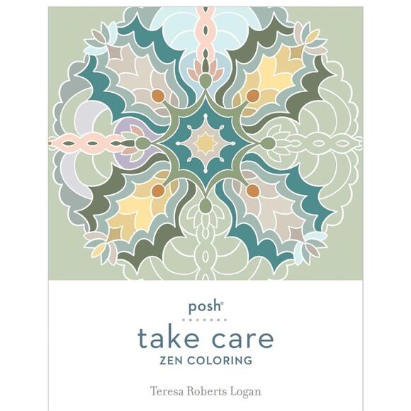 NEW Posh Take Care: Zen Coloring Book Meditation Self care - Picture 1 of 6
